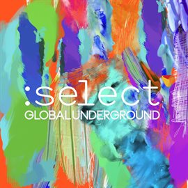 Cover image for Global Underground :Select