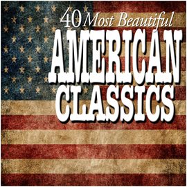 Imagen de portada para 40 Most Beautiful American Classics