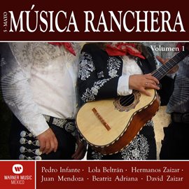 Cover image for Musica Ranchera "Cinco de Mayo" Vol. 1