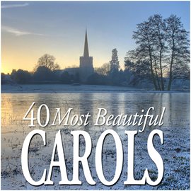 Cover image for 40 Most Beautiful Carols
