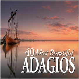 Cover image for 40 Most Beautiful Adagios