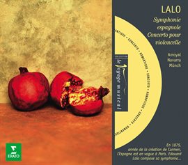 Imagen de portada para Lalo : Symphonie Espagnole & Concerto Pour Violoncelle