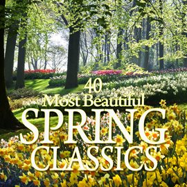 Cover image for 40 Most Beautiful Spring Classics