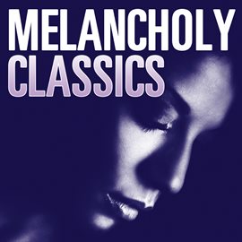 Cover image for Melancholy Classics