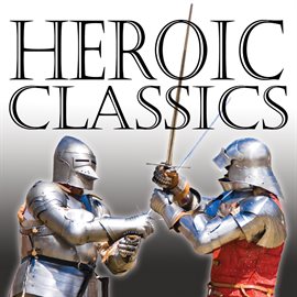 Cover image for Heroic Classics