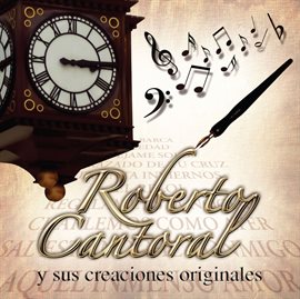 Cover image for Roberto Cantoral y sus Creaciones