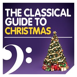 Cover image for The Classical Guide to Christmas