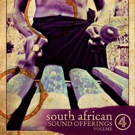Cover image for South African Sound Offerings Volume 4