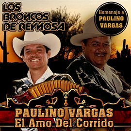 Cover image for Paulino Vargas El Amo Del Corrido (USA)
