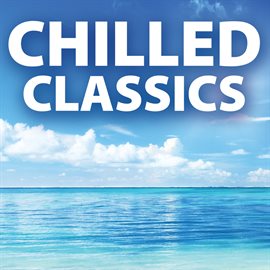 Cover image for Chilled Classics