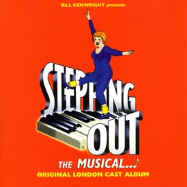 Cover image for Stepping Out: The Musical (Original London Cast Recording)
