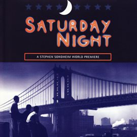 Cover image for Saturday Night (World Premiere Recording)