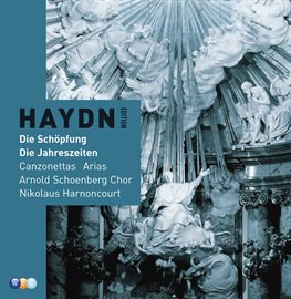 Cover image for Haydn Edition Volume 6 - Die Schöpfung, Die Jahreszeiten, Canzonettas, Arias