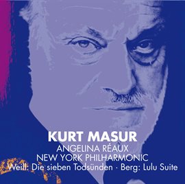 Cover image for Weill : The 7 Deadly Sins & Berg : Lulu Suite [Maestro]