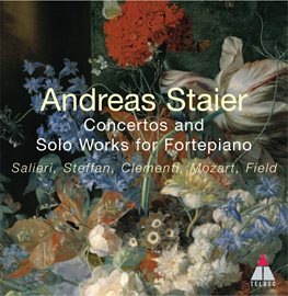 Imagen de portada para Andreas Staier - Concertos & Solo Works for Fortepiano