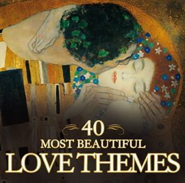 Cover image for 40 Most Beautiful Love Themes