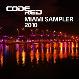 Cover image for Code Red Miami Sampler 2010