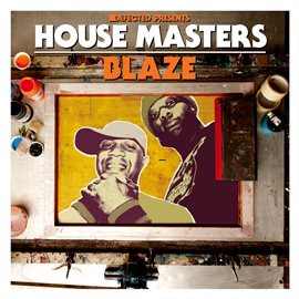 Cover image for Defected Presents House Masters: Blaze