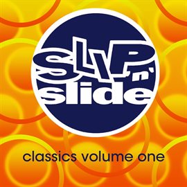 Cover image for Slip 'N' Slide Classics Volume 1