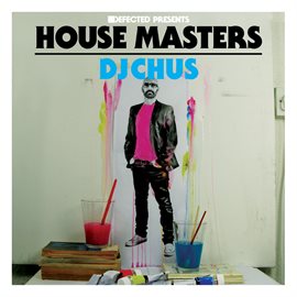 Cover image for Defected Presents House Masters - DJ Chus