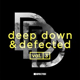Cover image for Deep Down & Defected Volume 3