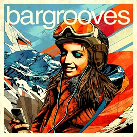Cover image for Bargrooves Après Ski 3.0
