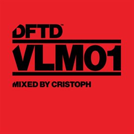 Cover image for DFTD VLM01 mixed by Cristoph