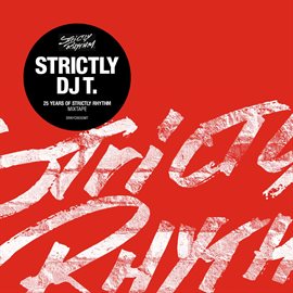 Cover image for Strictly DJ T.: 25 Years Of Strictly Rhythm