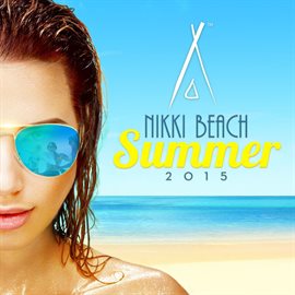 Cover image for Nikki Beach Summer 2015