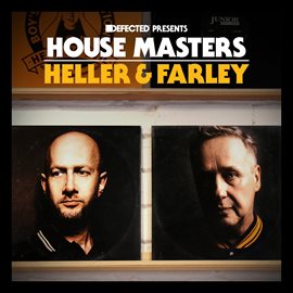 Cover image for Defected Presents House Masters - Heller & Farley