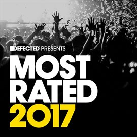 Cover image for Defected Presents Most Rated 2017