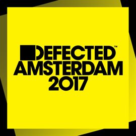 Cover image for Defected Amsterdam 2017