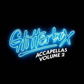 Cover image for Glitterbox Accapellas, Vol. 2