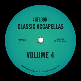 Cover image for 4 To The Floor Accapellas, Vol. 4