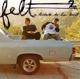 Cover image for Felt 2: A Tribute To Lisa Bonet