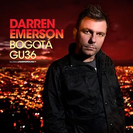 Cover image for Global Underground #36: Darren Emerson - Bogota