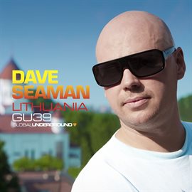Imagen de portada para Global Underground #39: Dave Seaman - Lithuania