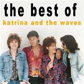 Imagen de portada para The Best of Katrina and the Waves