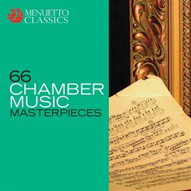Cover image for 66 Chamber Music Masterpieces