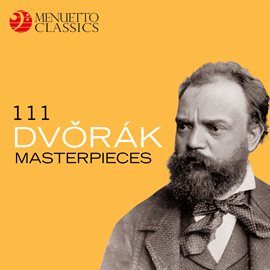 Cover image for 111 Dvorák Masterpieces