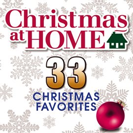 Cover image for Christmas at Home: 33 Christmas Favorites