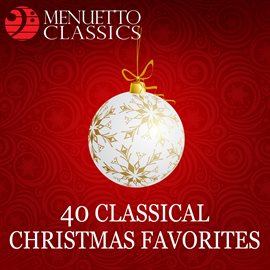 Cover image for 40 Classical Christmas Favorites