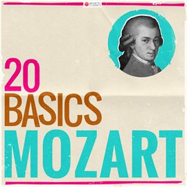Cover image for 20 Basics: Mozart (20 Classical Masterpieces)