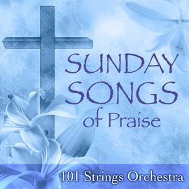 Cover image for Sunday Songs of Praise