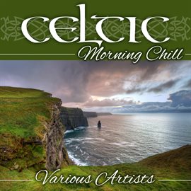 Cover image for Celtic Morning Chill