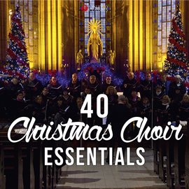 Imagen de portada para 40 Christmas Choir Essentials