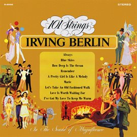 Cover image for The Best Loved Songs of Irving Berlin (Remastered from the Original Master Tapes)