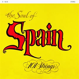 Cover image for The Soul of Spain (Remastered from the Original Master Tapes)