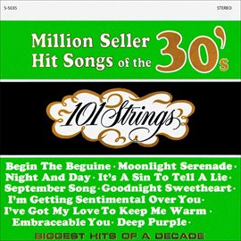 Cover image for Million Seller Hit Songs of the 30s (Remastered from the Original Master Tapes)