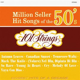 Cover image for Million Seller Hit Songs of the 50s (Remastered from the Original Master Tapes)